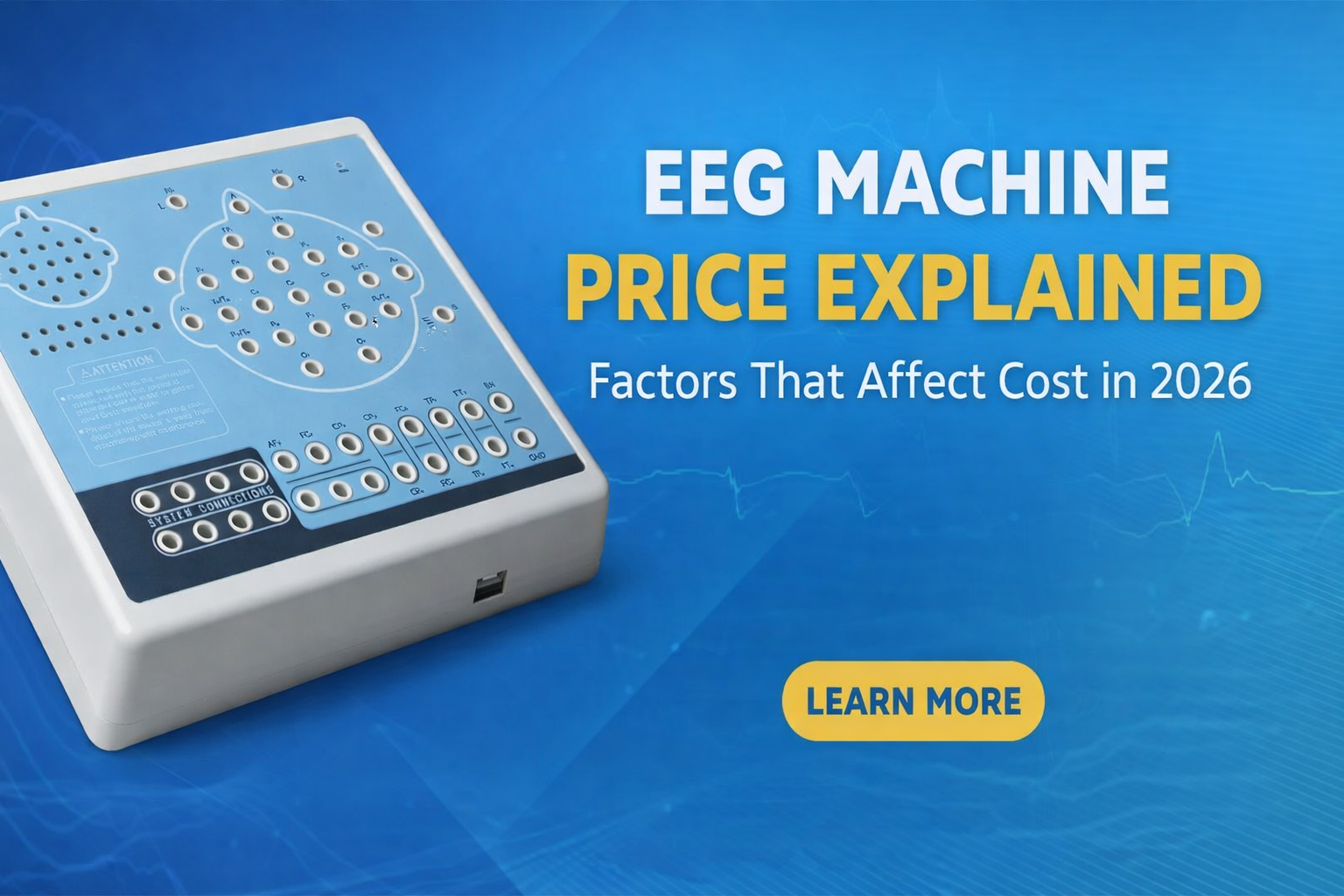 EEG Machine Price Explained: Factors That Affect Cost in 2026